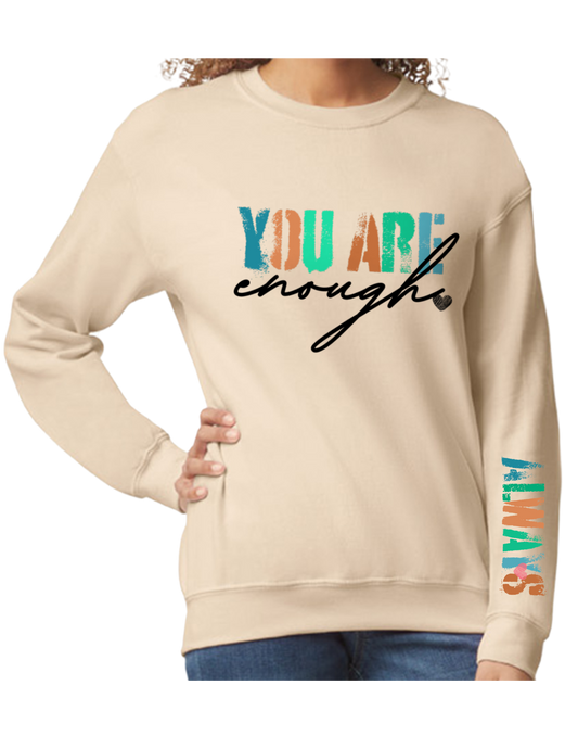 Graphic Shirt - You Are Enough Always